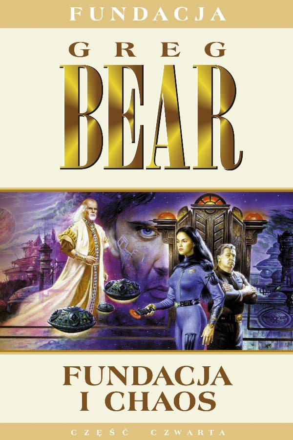 Fundacja i chaos — Greg Bear