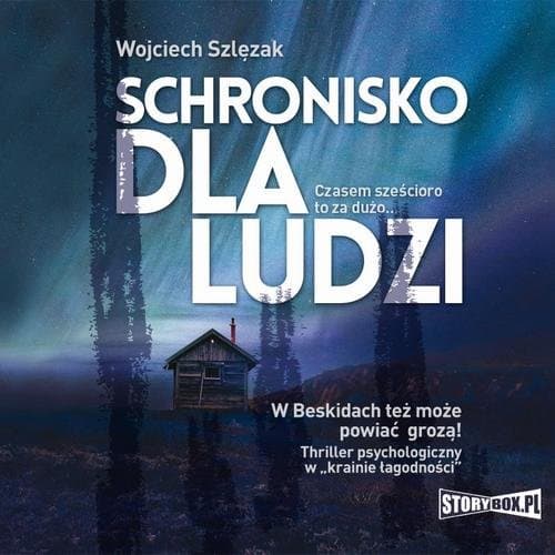 Schronisko dla ludzi — Wojciech Szlęzak