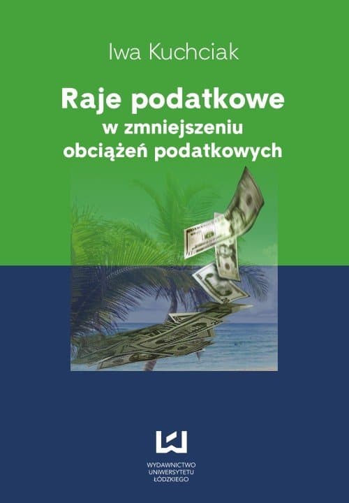 Raje podatkowe w zmniejszeniu obciążeń podatkowych — Iwa Kuchciak