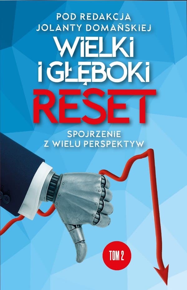 Wielki i Głęboki Reset. Tom 2. Spojrzenie z wielu perspektyw
