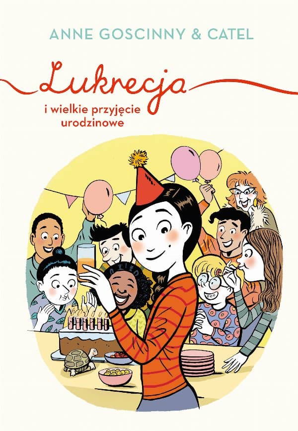 Lukrecja i wielkie przyjęcie urodzinowe — Anne Goscinny