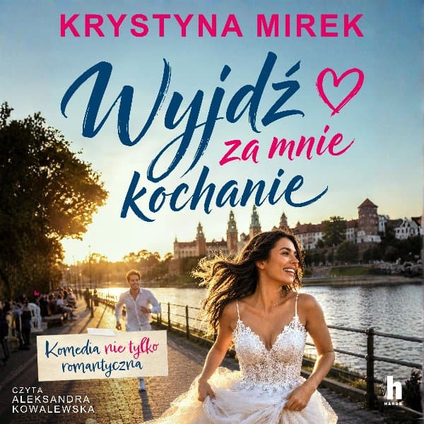 Wyjdź za mnie, kochanie — Krystyna Mirek