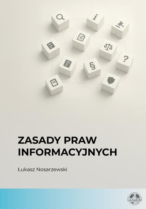 Zasady praw informacyjnych — Łukasz Nosarzewski
