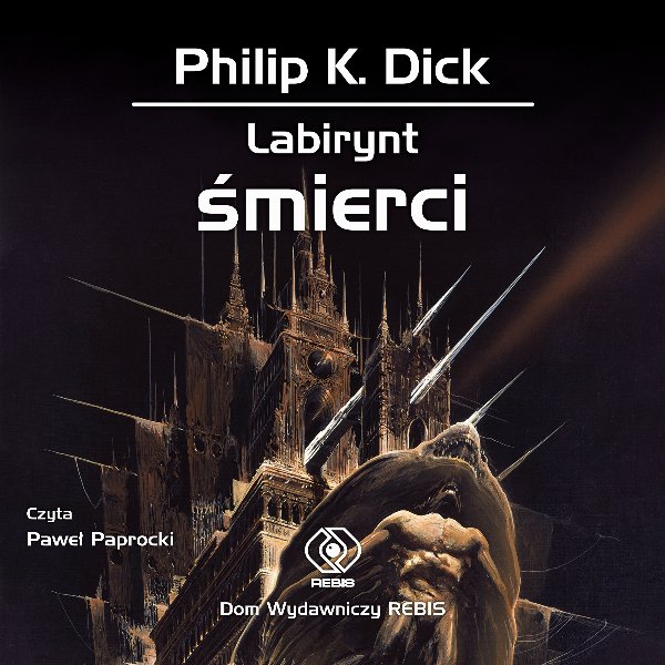 Labirynt śmierci — Philip K. Dick