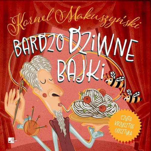 Bardzo dziwne bajki — Kornel Makuszyński