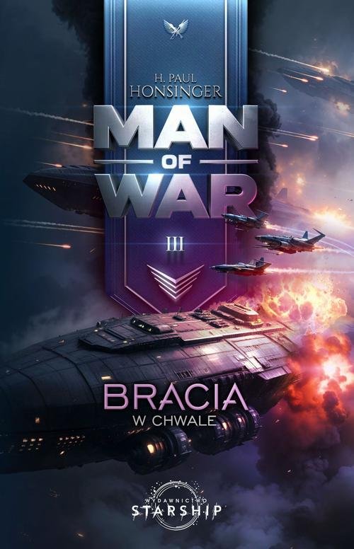 Man of War. Tom 3. Bracia w chwale — H. Paul Honsinger