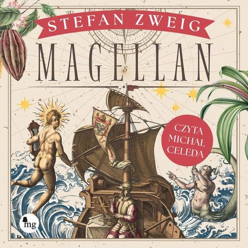 Magellan. Człowiek i jego czyn — Stefan Zweig