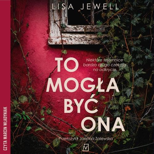 To mogła być ona — Lisa Jewell