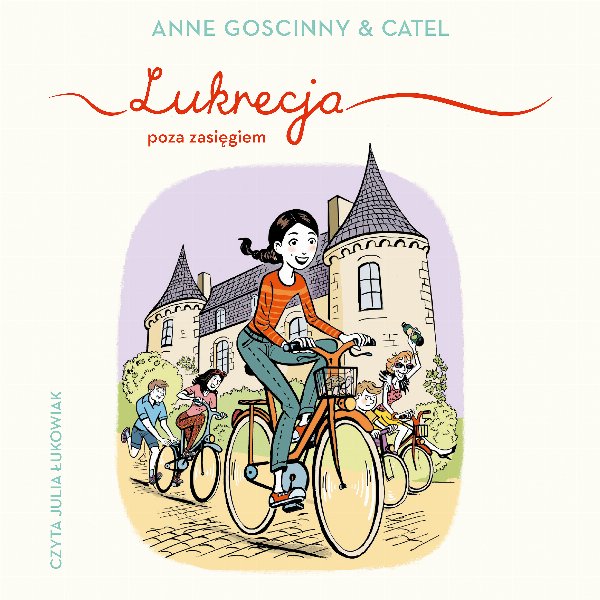 Lukrecja poza zasięgiem — Anne Goscinny