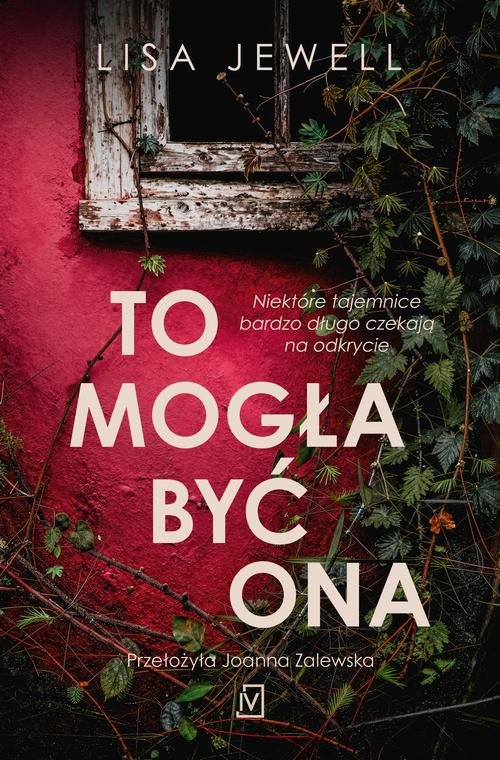 To mogła być ona — Lisa Jewell