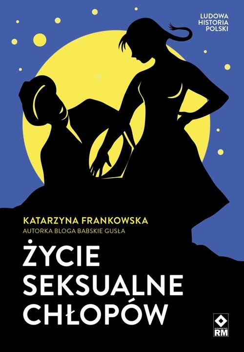 Życie seksualne chłopów — Katarzyna Frankowska