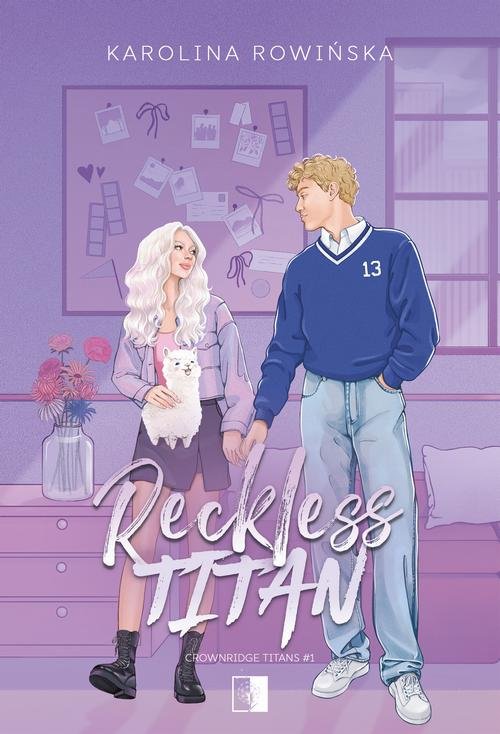 Reckless Titan — Karolina Rowińska