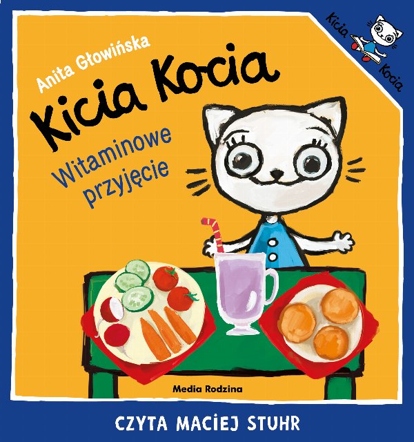 Kicia Kocia. Witaminowe przyjęcie — Anita Głowińska