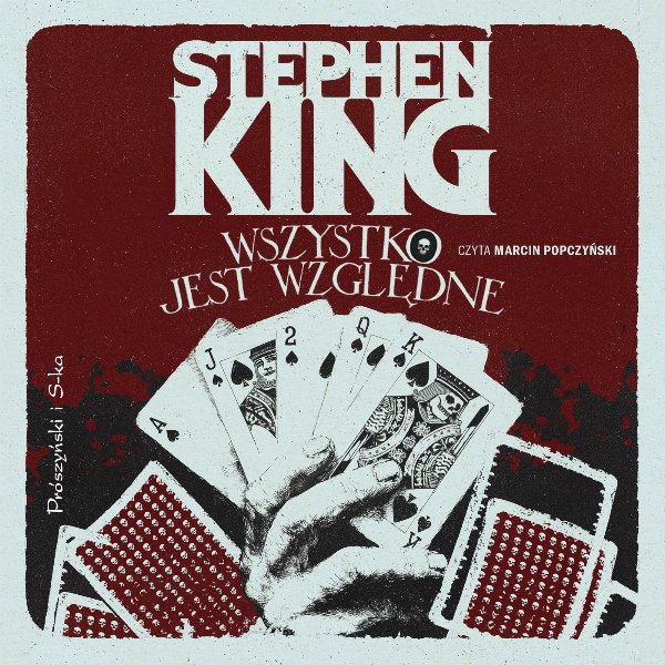 Wszystko jest względne. 14 mrocznych opowieści — Stephen King