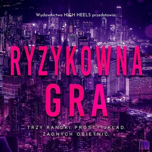 Ryzykowna Gra — Monika Nawara