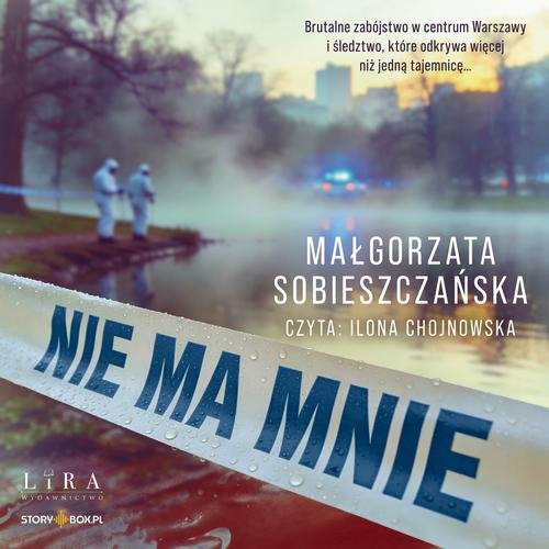 Nie ma mnie — Małgorzata Sobieszczańska