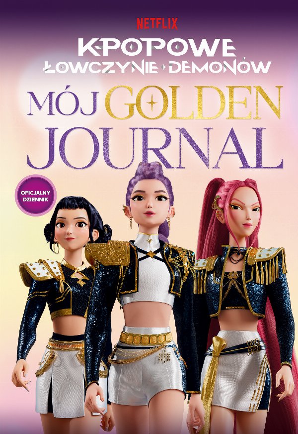 K-popowe łowczynie demonów. Mój golden journal. Oficjalny dziennik — Random House