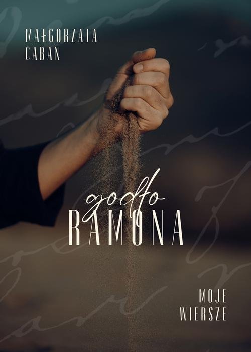 Godło Ramona. Moje wierze — Małgorzata Caban