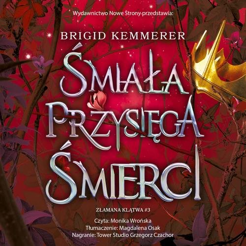 Śmiała przysięga śmierci (II wydanie) — Brigid Kemmerer