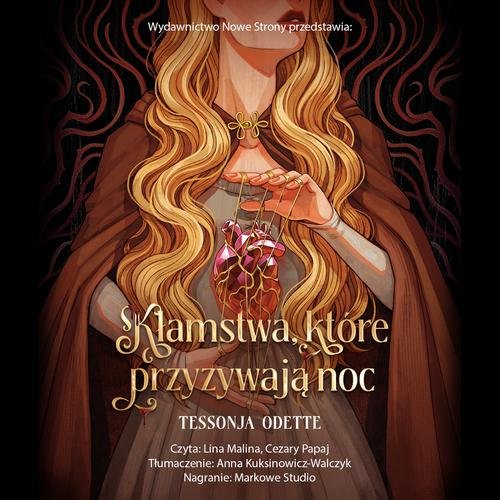 Kłamstwa, które przyzywają noc — Tessonja Odette