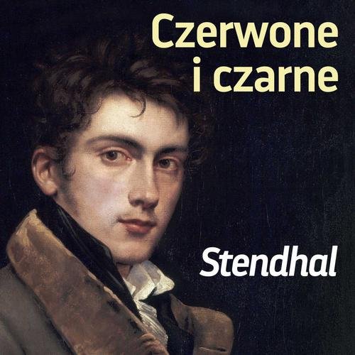 Czerwone i czarne — Stendhal