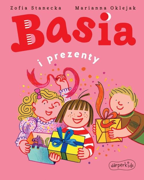 Basia i prezenty — Zofia Stanecka