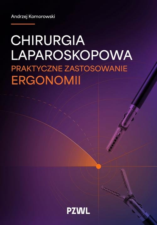 Chirurgia laparoskopowa — Andrzej Komorowski