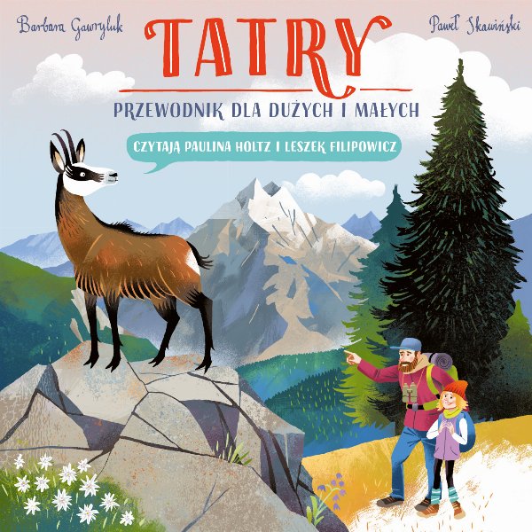 Tatry — Barbara Gawryluk, Paweł Skawiński