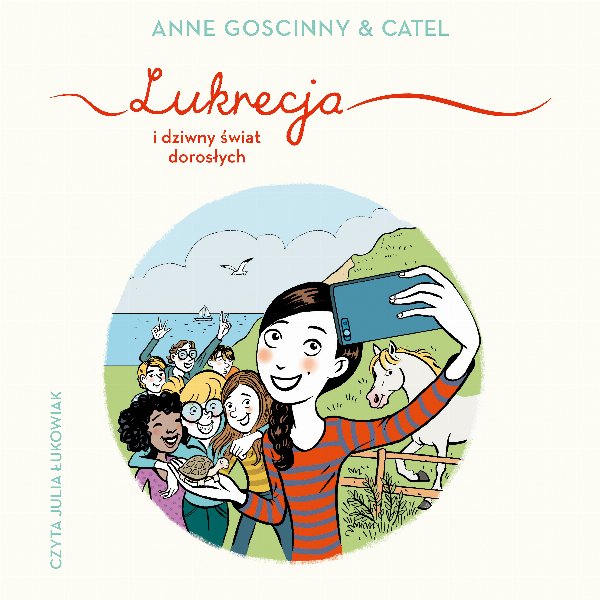 Lukrecja i dziwny świat dorosłych — Anne Goscinny